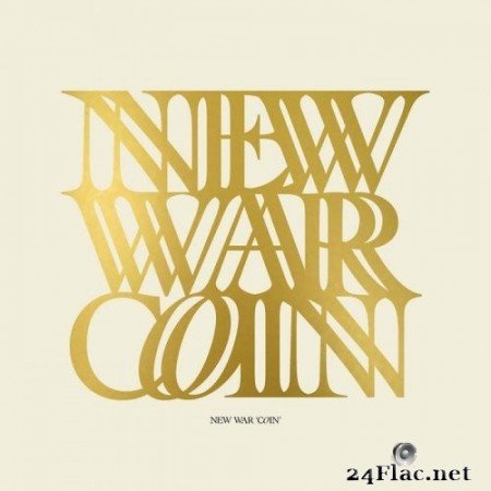 New War - Coin (2018) Hi-Res