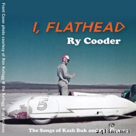 Ry Cooder - I, Flathead (Remastered) (2019) Hi-Res