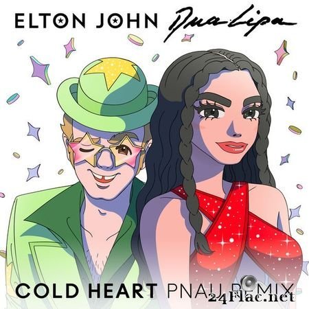 Elton John, Dua Lipa - Cold Heart (PNAU Remix) (2021) [Hi-Res 24B-44.1kHz] FLAC