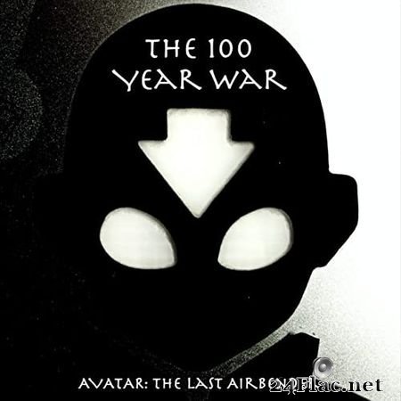 Jack Dalton - The Hundred Year War (Music from Avatar The Last Airbender) (2020) FLAC