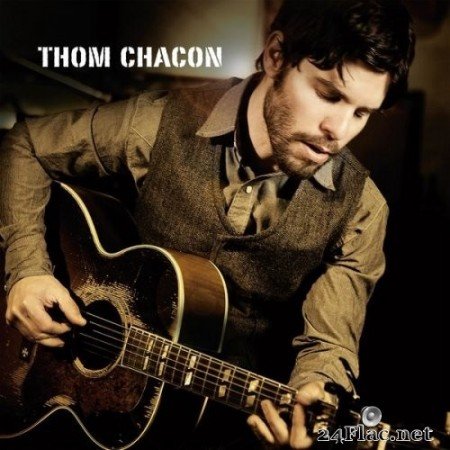 Thom Chacon - Thom Chacon (2013) Hi-Res