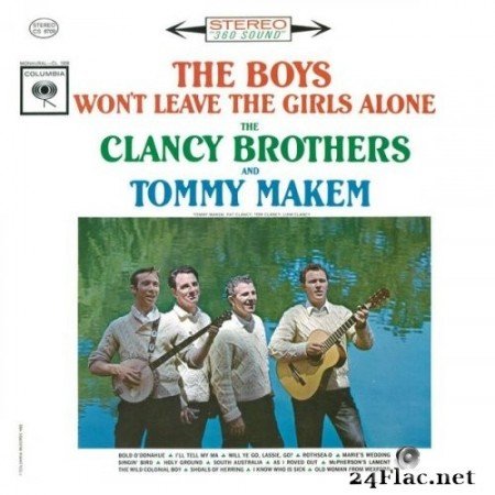 The Clancy Brothers - The Boys Won't Leave The Girls Alone (1962/2015) Hi-Res