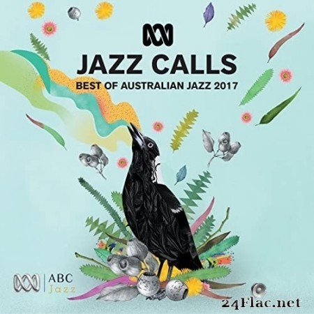 VA - Jazz Calls: Best of Australian Jazz 2017 (2017) Hi-Res