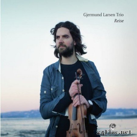 Gjermund Larsen Trio - Reise (2014) Hi-Res