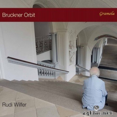 Rudi Wilfer - Bruckner Orbit (2021) Hi-Res