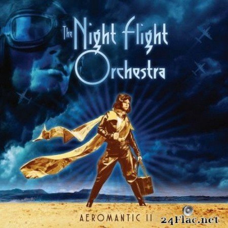 The Night Flight Orchestra - Aeromantic II (2021) Hi-Res