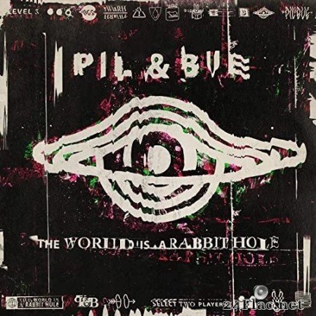 Pil & Bue - The World is a Rabbit Hole (2021) Hi-Res