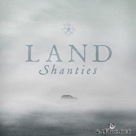 The Longest Johns - Land Shanties (2021) Hi-Res