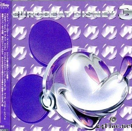VA - Eurobeat Disney 3 (2001) [FLAC (tracks + .cue)]