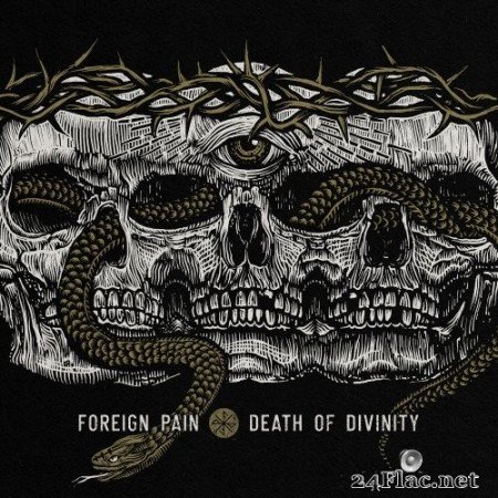 Foreign Pain - Death of Divinity (2021) Hi-Res