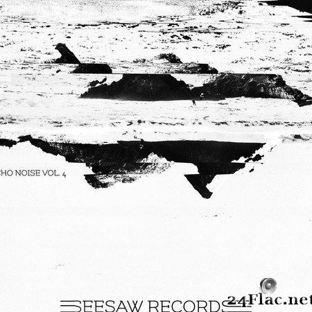 VA - Echo Noise, Vol. 4 (2021) [FLAC (tracks)]