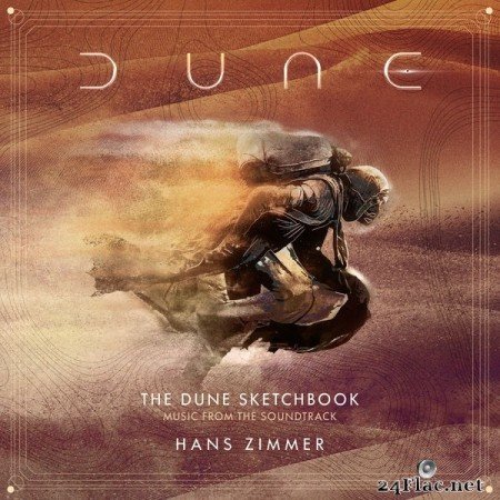 Hans Zimmer - The Dune Sketchbook (Music from the Soundtrack) (2021) Hi-Res