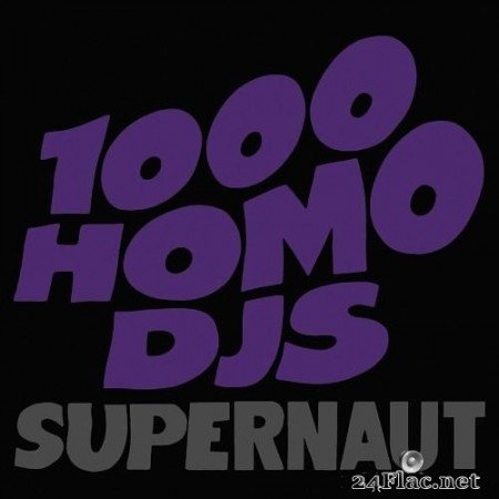 Ministry - 1000 Homo DJs - Supernaut (2021) Hi-Res