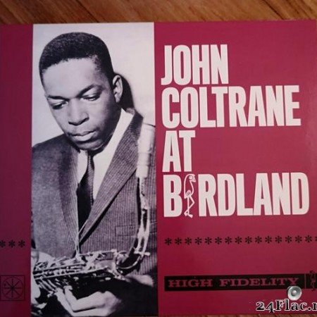 John Coltrane - John Coltrane At Birdland (1962/2019) [FLAC (tracks + .cue)]