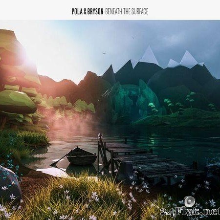 Pola & Bryson - Beneath The Surface (2021) [FLAC (tracks)]