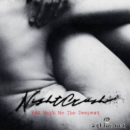 Nightcrush - You Mark Me the Deepest (2021) Hi-Res
