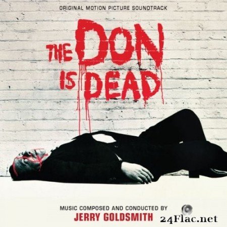 Jerry Goldsmith - The Don Is Dead (Original Motion Picture Soundtrack) (1973/2021) Hi-Res