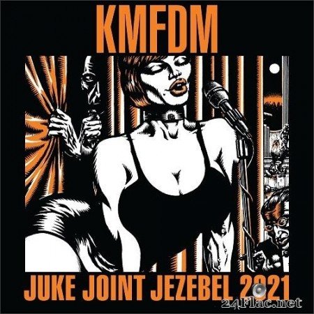 KMFDM - JUKE JOINT JEZEBEL 2021 (2021) Hi-Res