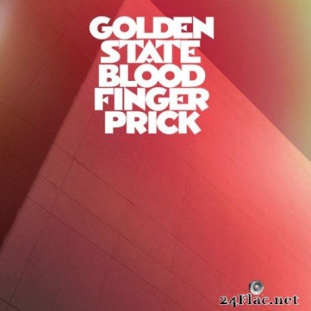 Golden State - Blood Finger Prick (2020) Hi-Res