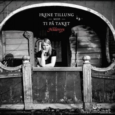 Irene Tillung Med Ti På Taket - Hildersyn (2017) Hi-Res