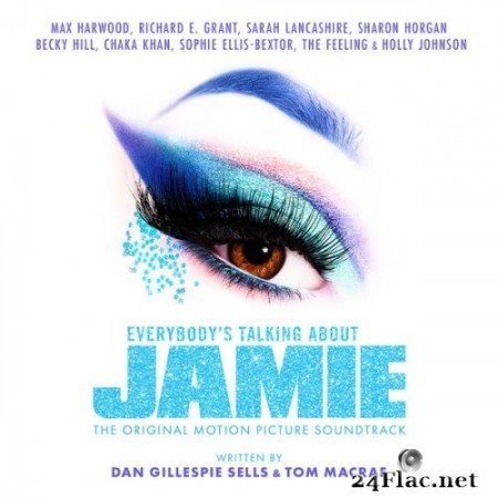 Various Artists - Everybody&#039;s Talking About Jamie (Original Motion Picture Soundtrack) (2021) Hi-Res [MQA]