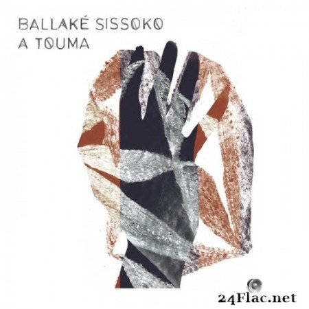 Ballaké Sissoko - A Touma (2021) Hi-Res