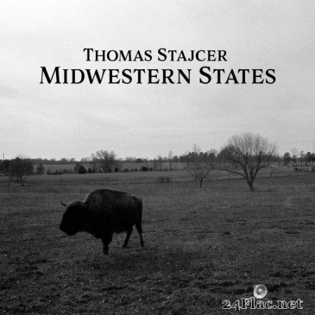 Thomas Stajcer - Midwestern States (2021) Hi-Res