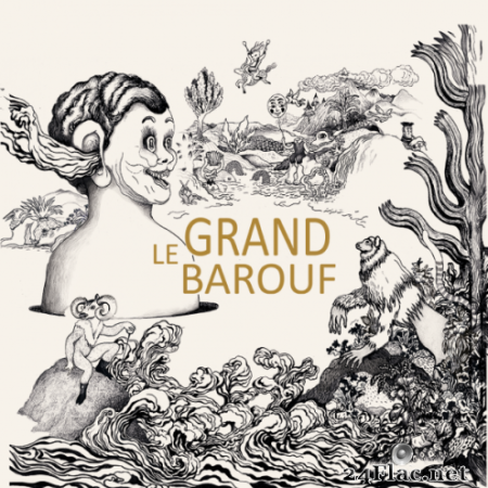 Le Grand Barouf - Le Grand barouf (2021) Hi-Res