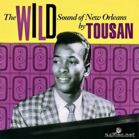 Allen Toussaint - The Wild Sound Of New Orleans (2021) Hi-Res