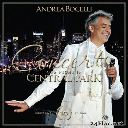 Andrea Bocelli - Concerto: One Night in Central Park - 10th Anniversary (2021) Hi-Res