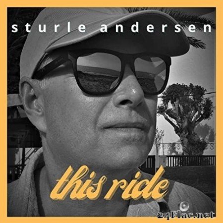 Sturle Andersen - This Ride (2021) Hi-Res
