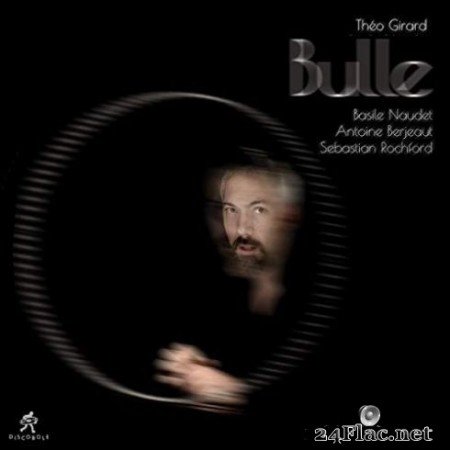 Théo Girard Quartet - Bulle (2019) Hi-Res + FLAC
