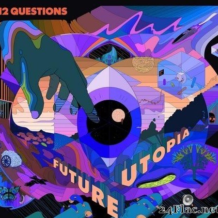 Future Utopia - 12 Questions After Dark (2021) [FLAC (tracks)]