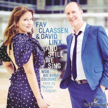 Fay Claassen, David Linx - And Still We Sing (2021) [FLAC (tracks)]
