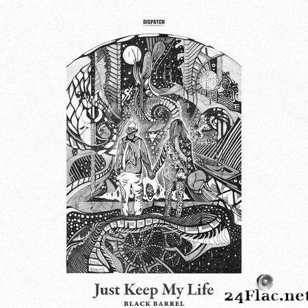 Black Barrel - Just Keep My Life (2021) [FLAC (tracks)]