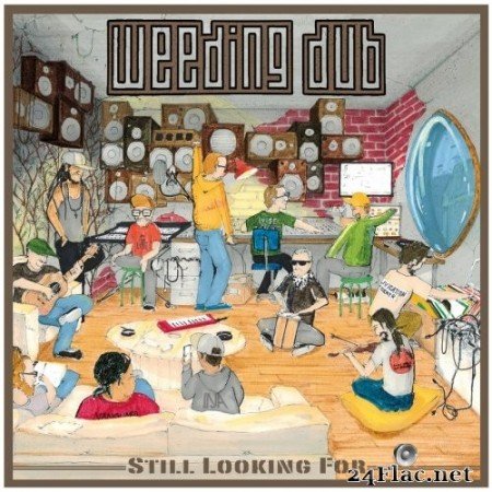 Weeding Dub - Still Looking For (2015) Hi-Res