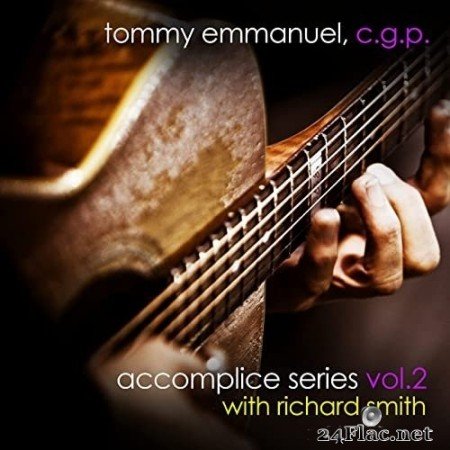 Tommy Emmanuel - Accomplice Series, Vol. 2 (2021) Hi-Res