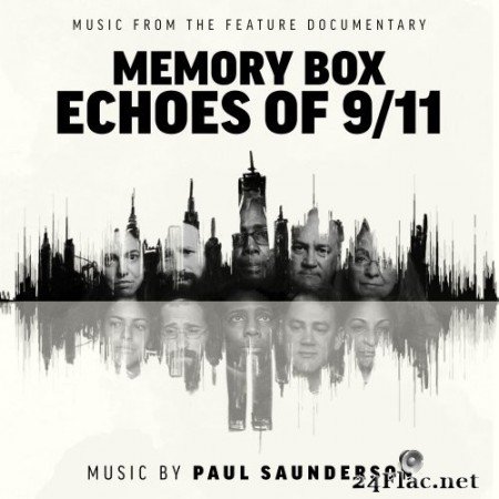 Paul Saunderson - Memory Box: Echoes Of 9/11 (Music From The Feature Documentary) (2021) Hi-Res