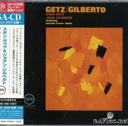 Stan Getz & Joao Gilberto - Getz / Gilberto (1964/2021) SACD + Hi-Res