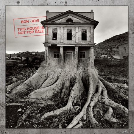 Bon Jovi - This House Is Not For Sale (Deluxe) (2018) Hi-Res