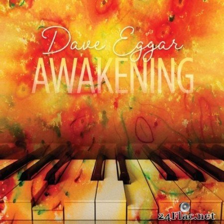 Dave Eggar - Awakening (2021) Hi-Res