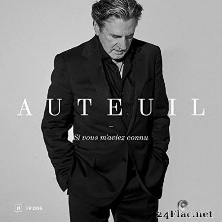 Daniel Auteuil - Si vous m'aviez connu (2021) Hi-Res