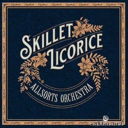 Skillet Licorice - Allsorts Orchestra (2021) Hi-Res
