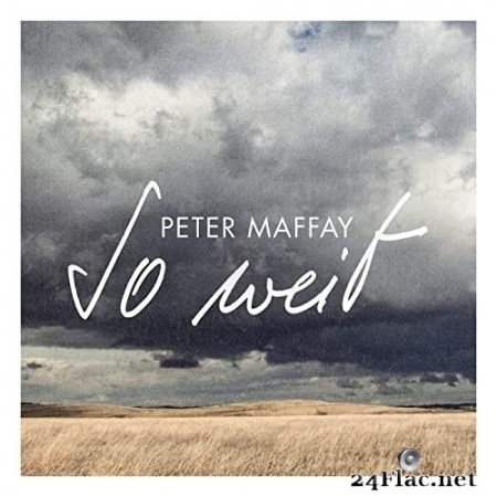 Peter Maffay - So weit (2021) Hi-Res