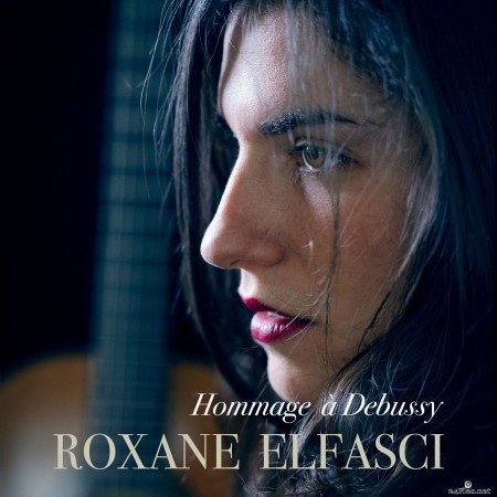 Roxane Elfasci - Hommage à Debussy (2021) Hi-Res