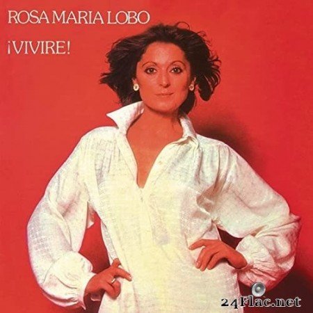 Rosa Maria Lobo - ¡Viviré! (Remasterizado 2021) (2021) Hi-Res