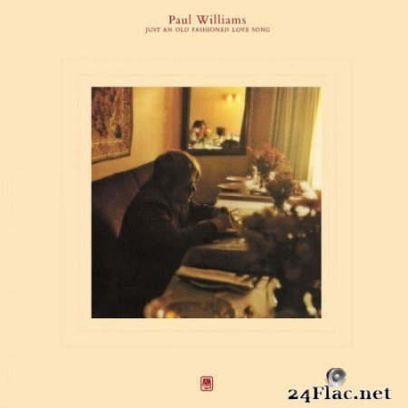 Paul Williams - Just An Old Fashioned Love Song (1971/2021) Hi-Res