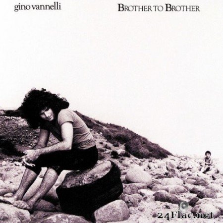 Gino Vannelli - Brother To Brother (1978/2021) Hi-Res