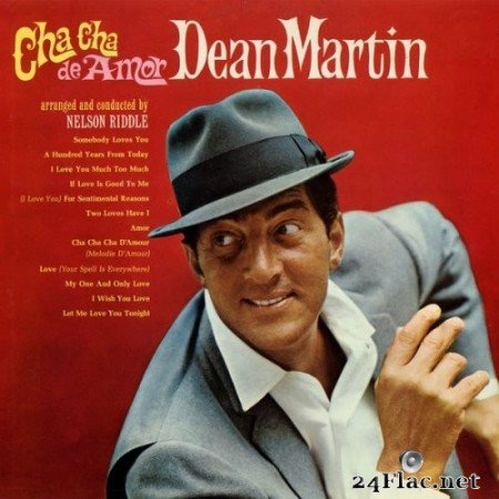 Dean Martin - Cha Cha De Amor (1962/2021) Hi-Res