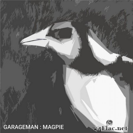 Tom Caley (as GarageMan) - Magpie (2018) Hi-Res